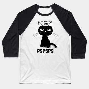 Funny black cat Baseball T-Shirt